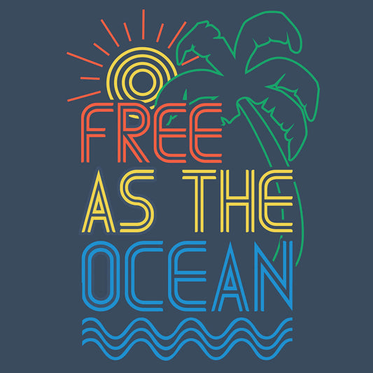 Free as the Ocean
