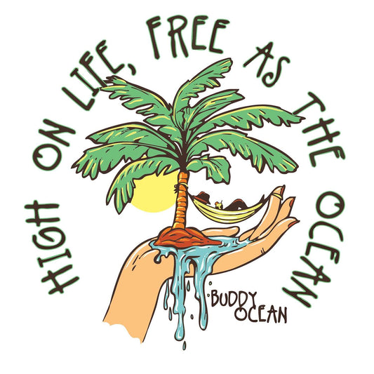 High on Life, Free as the Ocean